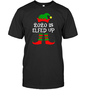 2020 Is Elfed Up Adult GL